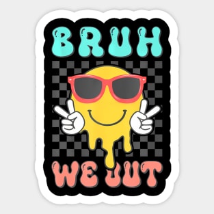 Bye Bruh We Out End Of School Retro Sunglasses Teacher Boys Sticker